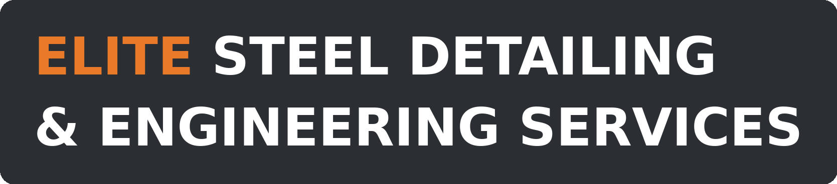 Elite Steel Detailing and Engineering Services